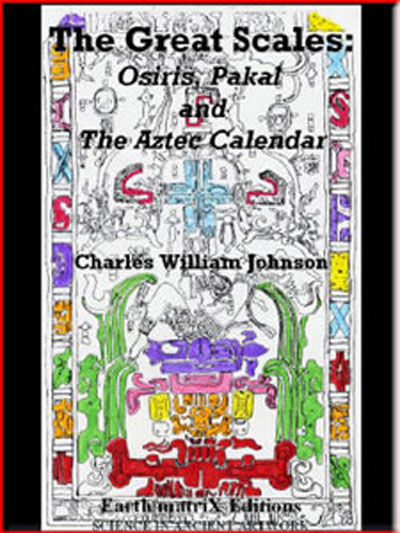 THE BOOK: Osiris and Pakal and The Aztec Calendar