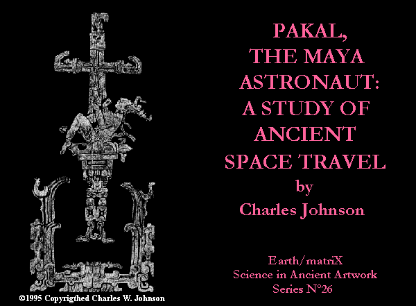 Pakal : Maya Astronaut